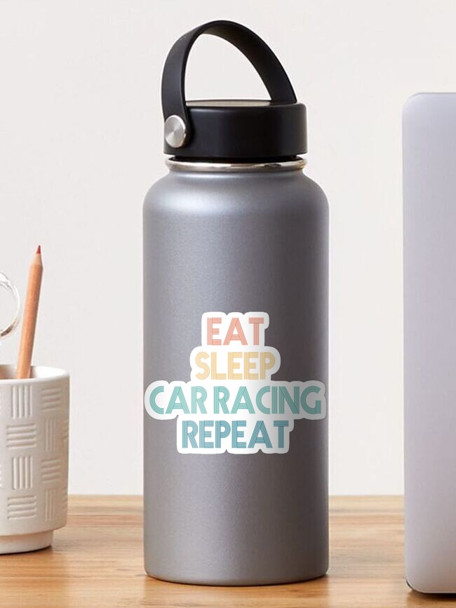 Thumbnail 1 of 3, Sticker, Eat Sleep Car Racing Repeat - Gift For Car Racing Fans designed and sold by kindxinn.