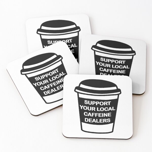 Item preview, Support Your Local Caffeine Dealers designed and sold by shadingpages.