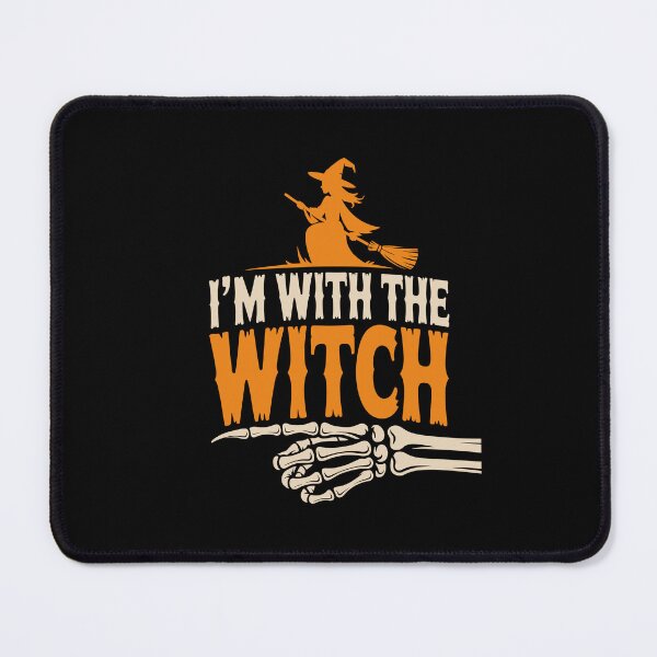 Item preview, I'M WITH THE WITCH designed and sold by jkrphoto.