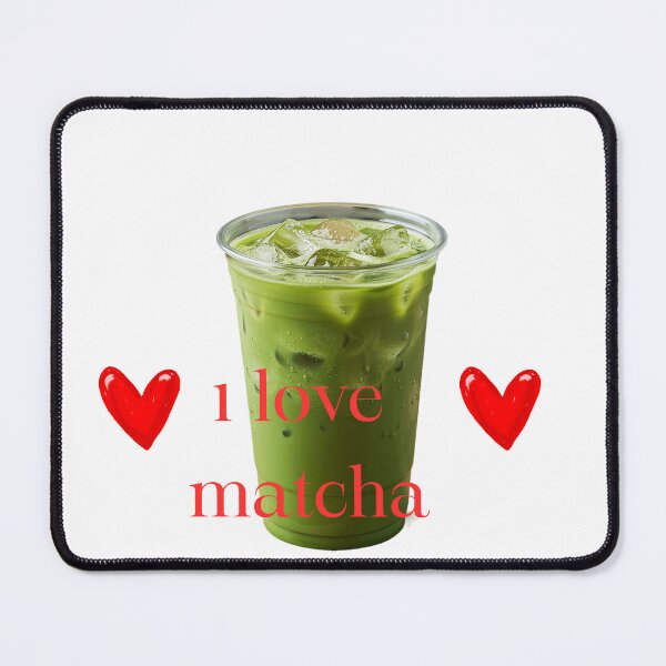 Item preview, I love Matcha cute Matcha lover design. designed and sold by esmadesigns.