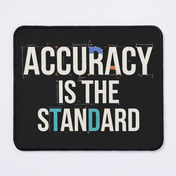 Item preview, Accuracy Is the Standard CAD Engineering designed and sold by Amr Darwish Graphic designer.
