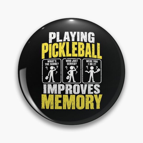 Item preview, Pickleball Humor Playing Pickleball Improves Memory designed and sold by ROUX-ART.