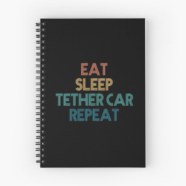 Item preview, Eat Sleep Tether Car Repeat - Gift For Tether Car Fans designed and sold by kindxinn.