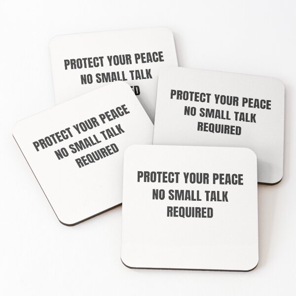 Item preview,  PROTECT YOUR PEACE NO SMALL TALK REQUIRED  designed and sold by Designe4You.