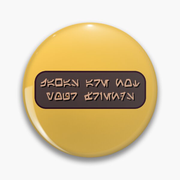 Item preview, Jawas Are Not Your Friends in Aurebesh designed and sold by Karate Octopus.