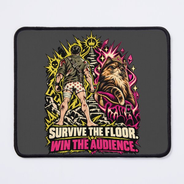 Item preview, Survive the Floor. Win the Audience. designed and sold by agearb.