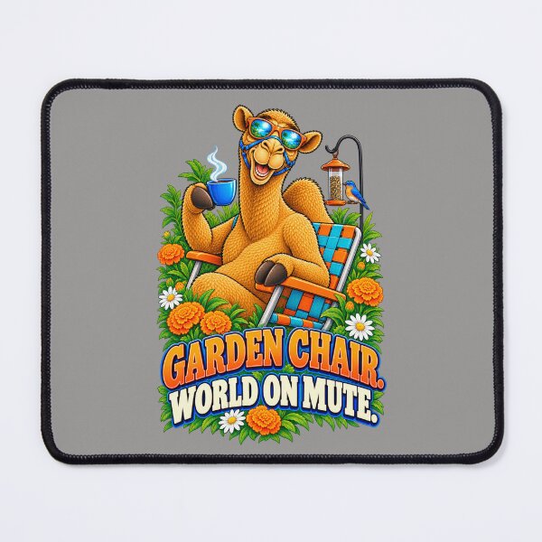 Item preview, Garden Chair. World on Mute – Funny Camel T-Shirt Animal Graphic Camel T-Shirt designed and sold by Camel & Quirk.