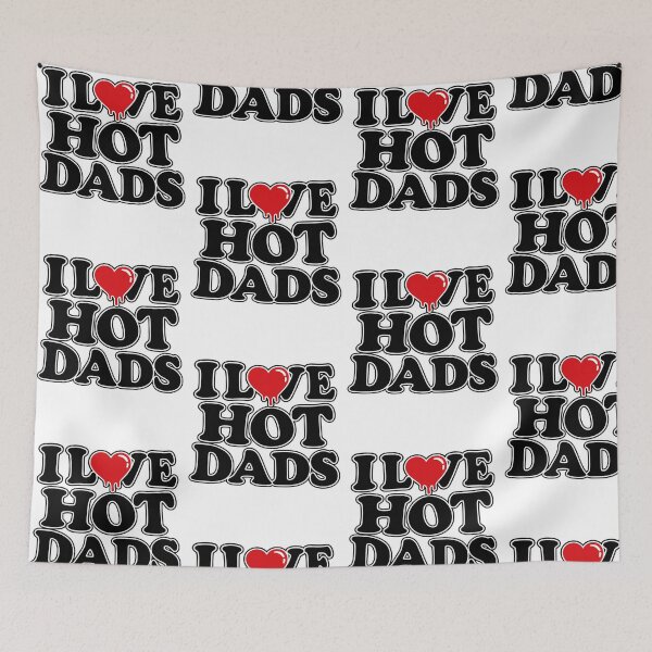 Item preview, I Love Hot Dads Funny Father's Day Gift designed and sold by Mind-Drift.