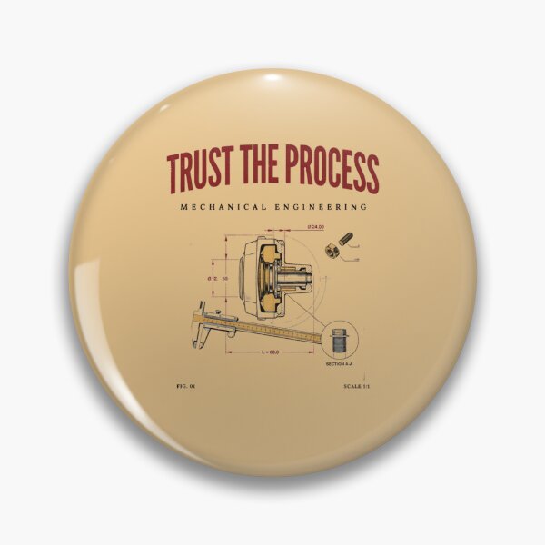 Item preview, Trust the Process Mechanical Engineering Technical Design designed and sold by Timeless Design.
