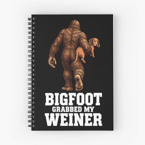 Item preview, Bigfoot Grabbed My Weiner Funny Dachshund Bigfoot Sasquatch designed and sold by andre-hollow.