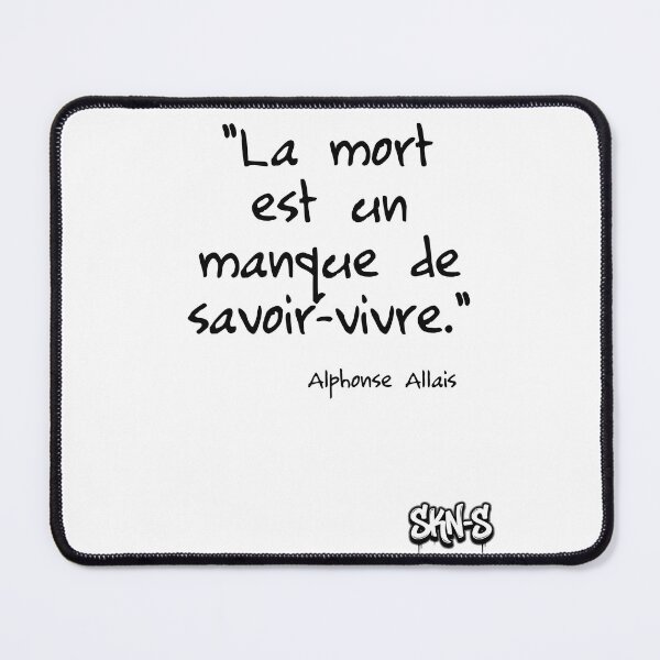 Item preview, Death is a lack of savoir-vivre. designed and sold by SKN-S.
