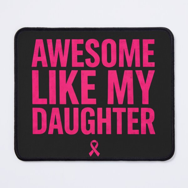 Item preview, Proud Daughter Pink Ribbon Breast Cancer Awareness designed and sold by dragonbol023.