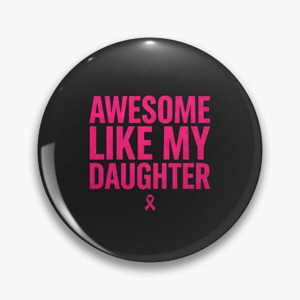 Item preview, Proud Daughter Pink Ribbon Breast Cancer Awareness  designed and sold by dragonbol023.