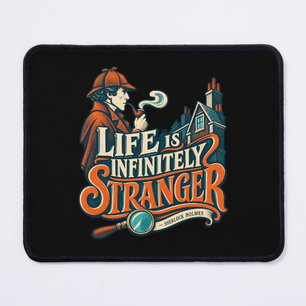 Item preview, Sherlock Holmes: Life Is Infinitely Stranger designed and sold by Fenay Designs.