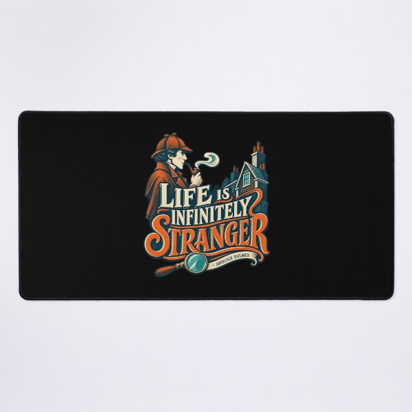 Item preview, Sherlock Holmes: Life Is Infinitely Stranger designed and sold by Fenay Designs.