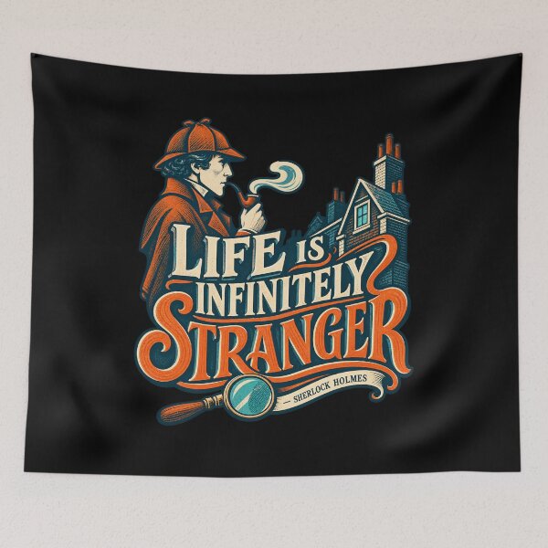 Item preview, Sherlock Holmes: Life Is Infinitely Stranger designed and sold by Fenay Designs.