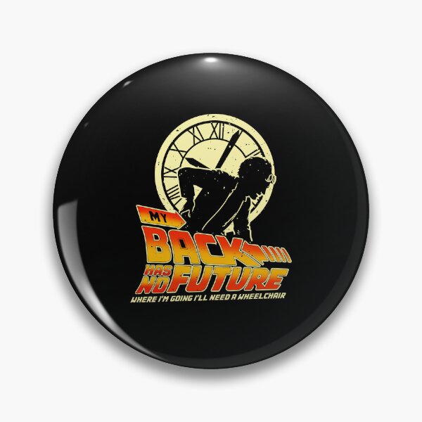 Item preview, My Back Has No Future Wheelchair Humor designed and sold by Glow-Paw-Studio.