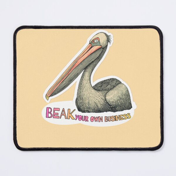 Item preview, Funny Pelican Beak Your Own Business Bird Sticker designed and sold by KaBaRen.