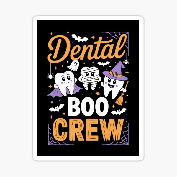 Item preview, DENTAL BOO CREW designed and sold by jkrphoto.