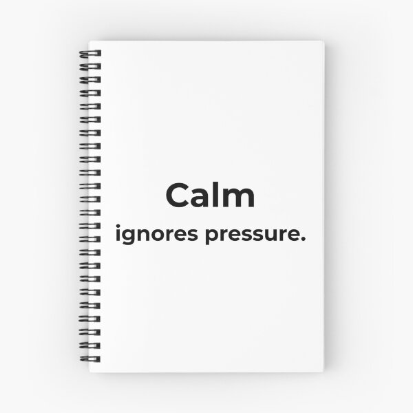 Item preview, Calm ignores pressure. designed and sold by MPSTUDIOPL.