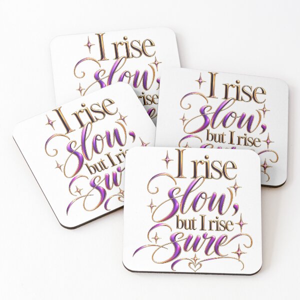 Item preview, I rise slow, but I rise sure designed and sold by Missaday.
