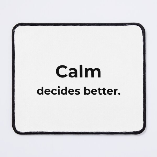 Item preview, Calm decides better. designed and sold by MPSTUDIOPL.