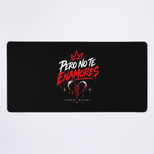 Item preview, Pero No Te Enamores Fuerza Regida Heartbreak Quote designed and sold by Mind-Drift.
