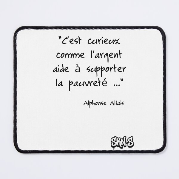 Item preview, Quote from Alphonse Allais designed and sold by SKN-S.