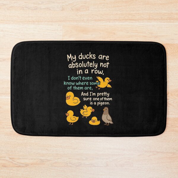 Item preview, My Ducks Are Not in a Row Funny Bird Lover designed and sold by Glow-Paw-Studio.