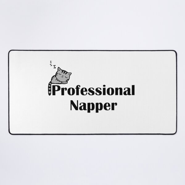 Item preview, Professional Napper Cute Sleeping Cat Funny Quote designed and sold by IannelloDesign.