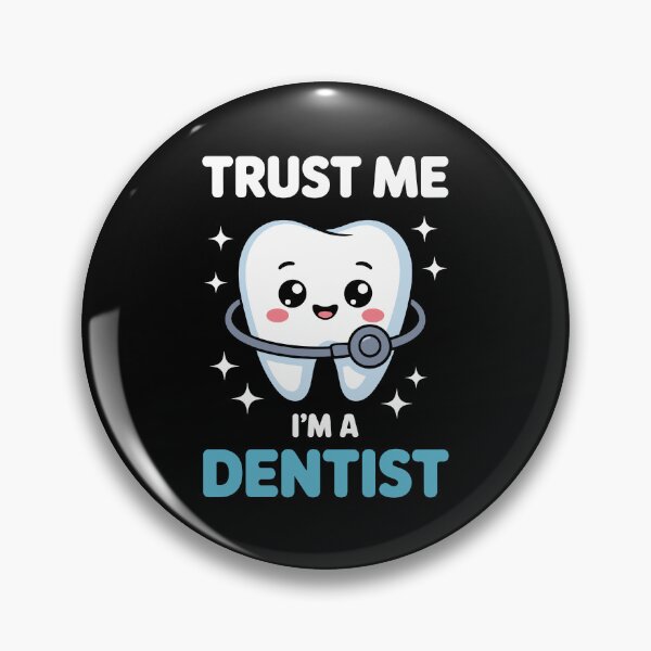 Item preview, TRUST ME I'M A DENTIST designed and sold by jkrphoto.