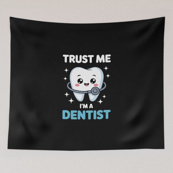 Item preview, TRUST ME I'M A DENTIST designed and sold by jkrphoto.