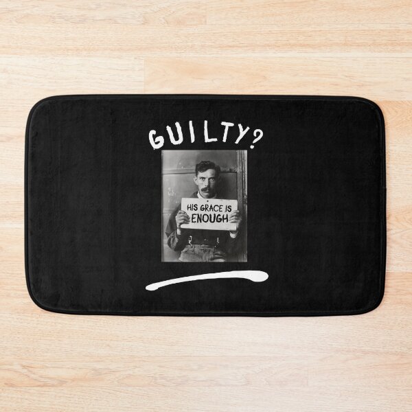 Item preview, Guilty? His grace is enough. designed and sold by a peace of heaven.