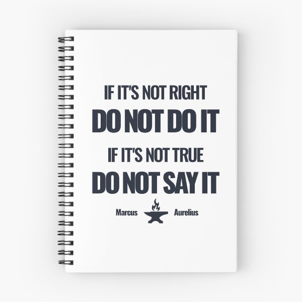 Item preview, If It’s Not Right Do Not Do It - Marcus Aurelius - Bold Stoic Quote - Dark Version designed and sold by Stoic Core.