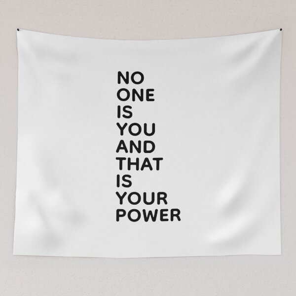 Item preview, No One Is You And That Is Your Power designed and sold by PublicArtDesign.