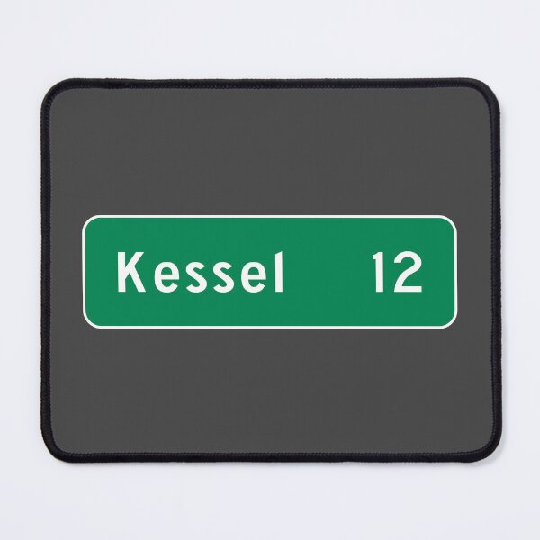 Item preview, Kessel in 12 Parsecs Mileage Sign designed and sold by Karate Octopus.