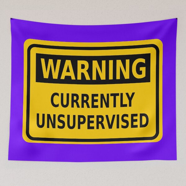 Item preview, Warning – Currently Unsupervised designed and sold by Karate Octopus.