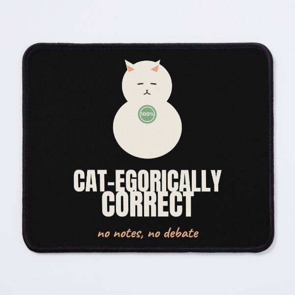 Item preview, Cat-egorically Correct Funny Confident Cat Pun designed and sold by The Cozy Design Studio.
