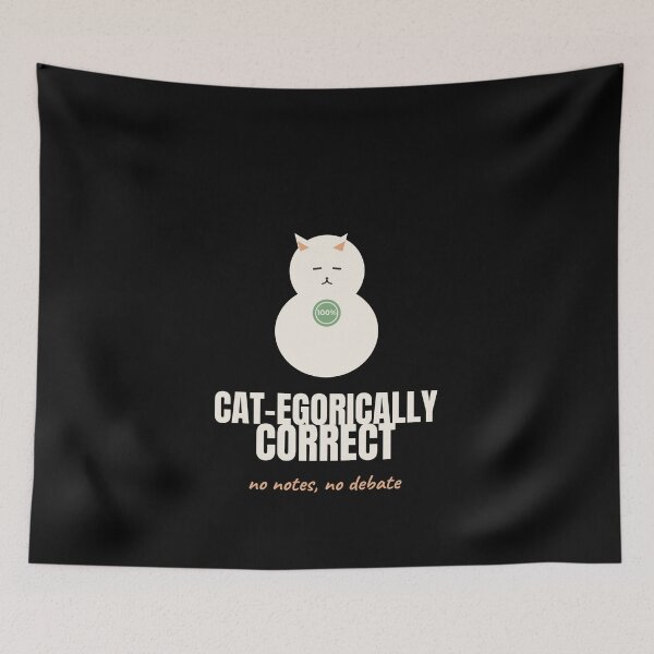 Item preview, Cat-egorically Correct Funny Confident Cat Pun designed and sold by The Cozy Design Studio.