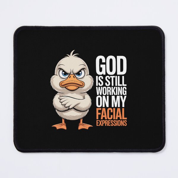 Item preview, GOD IS STILL WORKING ON MY FACIAL EXPRESSIONS designed and sold by jkrphoto.