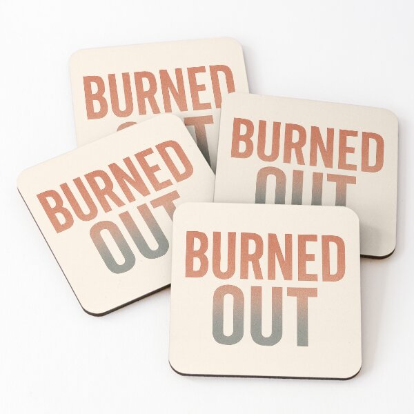 Item preview, BURNED OUT Burnout Typography Mental Health Design designed and sold by mbmstores.