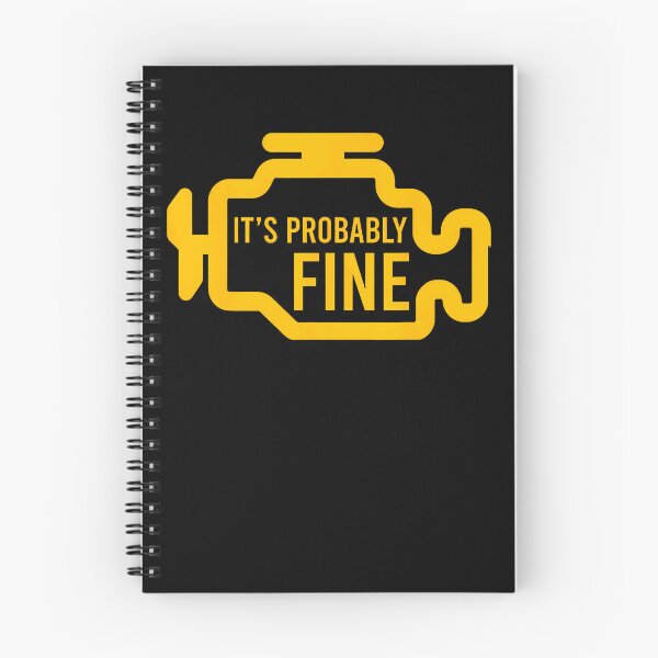 Item preview, It'S Probably Fine Check Engine Light Mechanic Car Humor designed and sold by OddityVault.