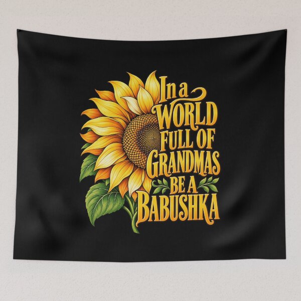 Item preview, In a World of Grandmas Be a Babushka Russian Grandma designed and sold by Trendably.