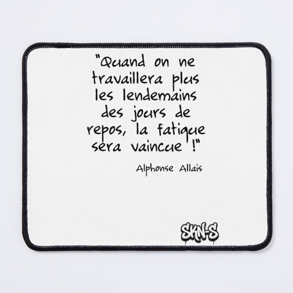 Item preview, Quote from Alphonse Allais designed and sold by SKN-S.
