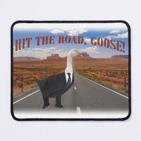 Item preview, Hit The Road Goose - Funny Goose In A Suit Meme designed and sold by aysenism.