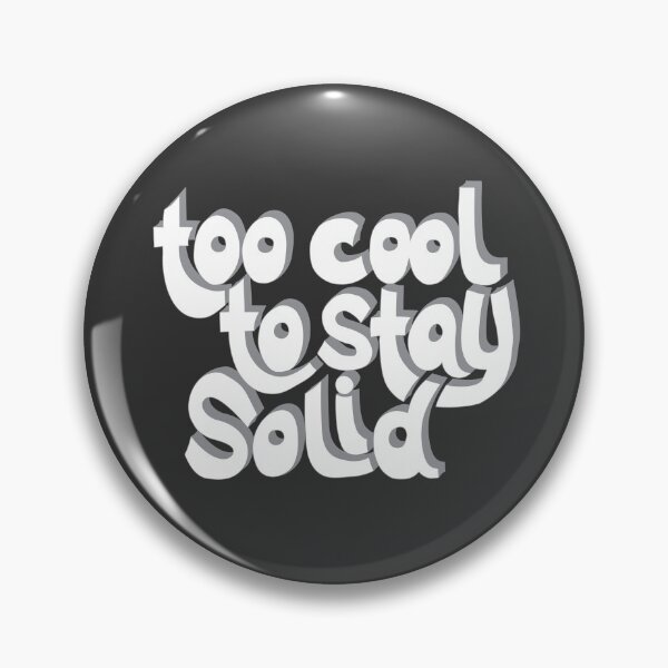 Item preview, Too cool to stay solid - AA0185A designed and sold by LionsHut.