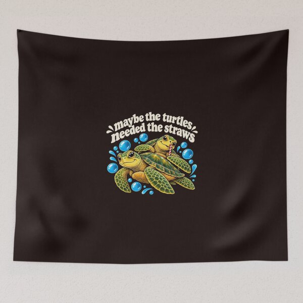 Item preview, Maybe The Turtles Needed The Straws Funny Sea Turtle designed and sold by ChuyenSuperx.