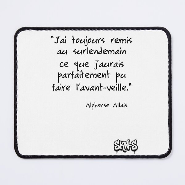 Item preview, Quote from Alphonse Allais designed and sold by SKN-S.