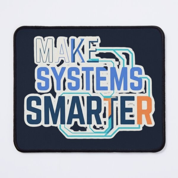 Item preview, Make Systems Smarter Automation Robotics Engineering designed and sold by Amr Darwish Graphic designer.