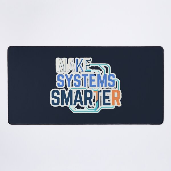 Item preview, Make Systems Smarter Automation Robotics Engineering designed and sold by Amr Darwish Graphic designer.